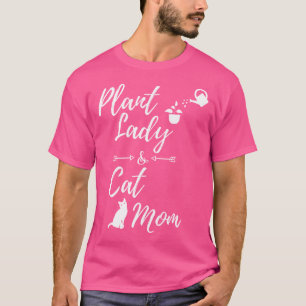 T-shirt Drôle Plante Lady Chat Maman Gardener Plante Lover
