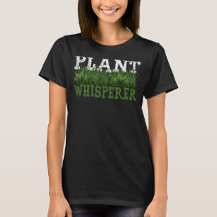 T-shirt Drôle Plante Whisperer Hobby jardinage Vegan Plant