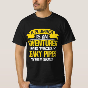 T-shirt Drôle Plomber Artiste Pipe Fitter Plumbing Cadeau