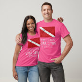 T-shirt Drôle Plongée Diver Drapeau Scuba Pas toujours (Unisexe)