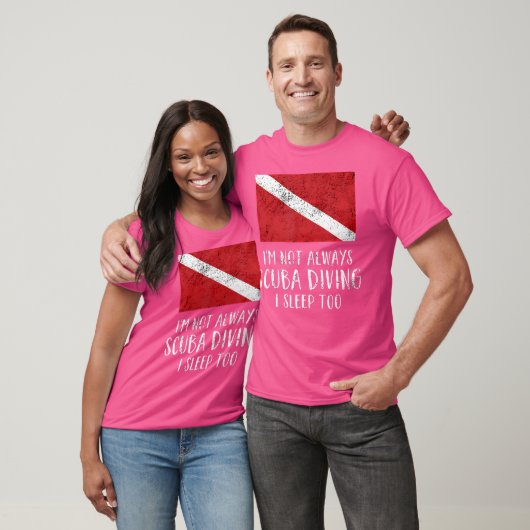 T-shirt Drôle Plongée Diver Drapeau Scuba Pas toujours (Unisexe)