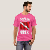 T-shirt Drôle Plongée Plongée Plongée Plongée Plus Profond (Devant entier)
