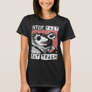 T-shirt Drôle Possum Raccoon Live Fast Eat Trash Street Ca
