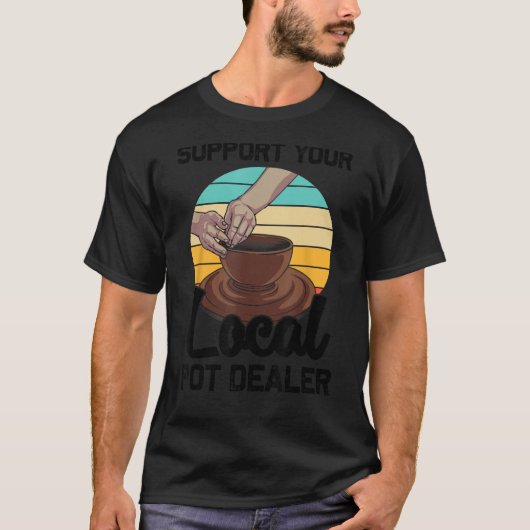 T-shirt Drôle Pot Dealer Cadeau Pour Les Artistes De Poter (Devant)