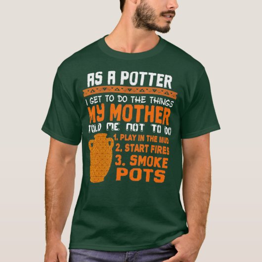 T-shirt Drôle Potter Potterie Cadeau Pour Artiste Céramiqu (Devant)