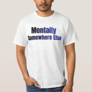 T-Shirt drôle pour introverti mentalement ailleurs
