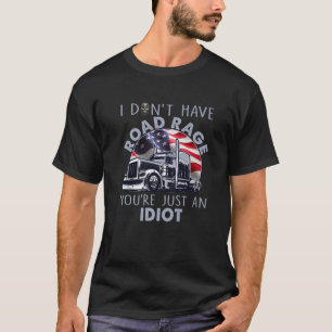 T-shirt Drôle pour le camionneur Je n'ai pas de voiture de