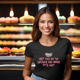 T-shirt drôle pour les amateurs de Cupcake