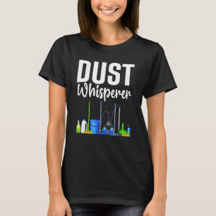 T-shirt Drôle Poussière Whisperer Pour Femmes Hommes Servi