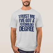 T-shirt Drôle Psychologie Citation Psychologue Diplômée (Devant)