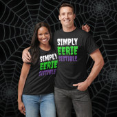 T-shirt Drôle Punny Déplaisant Simplement Eeriesistible