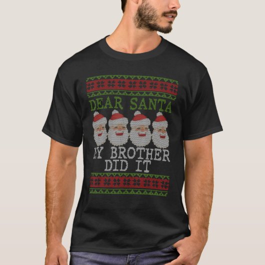 T-shirt Drôle Pyjamas de Noël Cher Père Noël Mon frère l'a (Devant)