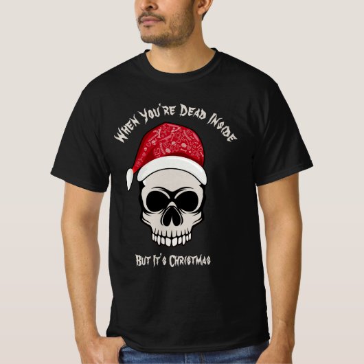 T-shirt Drôle quand tu es mort dans le crâne Noël (Devant)