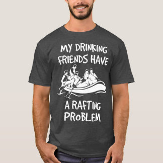 T-shirt Drôle Rafting de rivière pour la bière Amis de la