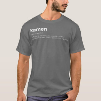 T-shirt Drôle Ramen Définition Pour Le Gir Amoureux De L'A