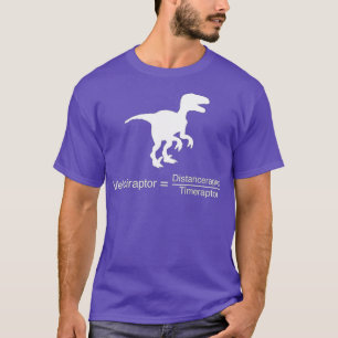 T-shirt Drôle Raptor Distance Time Velociraptor Physique