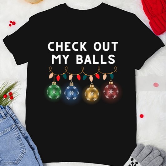 T-shirt Drôle Regarde Mes Boules Noël