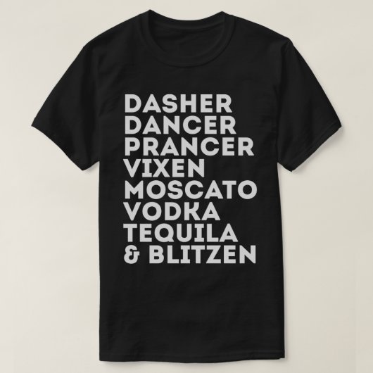 T-shirt Drôle Reindeer Alcool Dasher Dancer Prancer Mosca (Design devant)