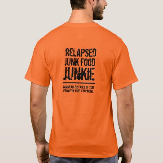 T-shirt Drôle Rejeté Aliments Junk Junkie (Dos)