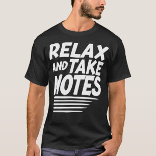 T-shirt Drôle Rela et prendre des notes Novelty Lazy Chill