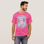 T-shirt Drôle Restez Curieux Axolotl Questions Pun (Devant entier)