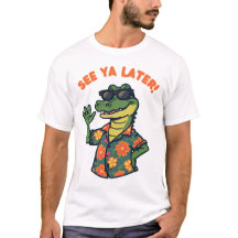 T-shirt drôle Rétro Alligator À plus tard