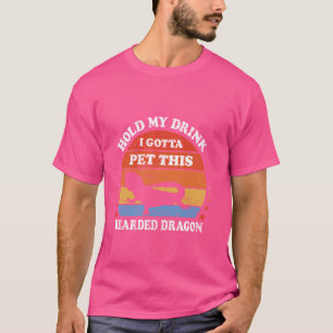 T-shirt Drôle Retro Tenir Mon Boisson Je Dois Pet Ce Poitr