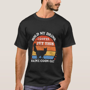 T-shirt Drôle Rétro Tiens Mon Verre Je Dois Caresser Ce Ma