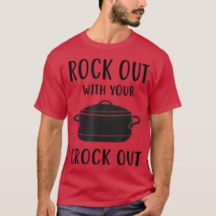 T-shirt Drôle Rocher dehors avec votre bite dehors, Cuisin