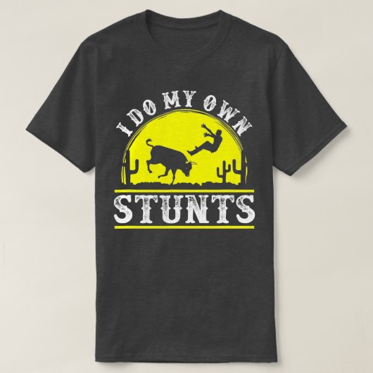 T-shirt Drôle Rodeo t bull équitation Je fais mes propres  (Design devant)