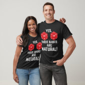 T-shirt Drôle RPG d20 Dice Ces bébés sont naturels  (Unisexe)
