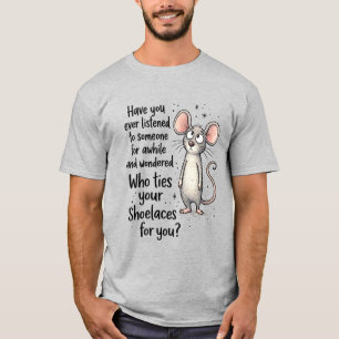 T-shirt Drôle Sarcasme Avez-Vous Déjà Écouté Quelqu'Un