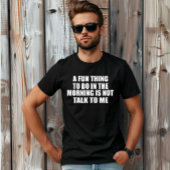 T-shirt Drôle sarcastique provocation introvertie citation