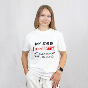T-shirt Drôle Secret Job Mug - "Mon Travail Est Très Secre