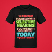 T-shirt Drôle Séquence Sélective Citation Mens Graphique