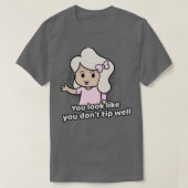 T-shirt Drôle serveur et serveuse Vous avez l'air bon marc (Design devant)