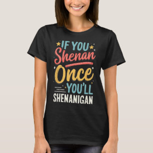 T-shirt Drôle si vous faites des bêtises une fois, vous fe