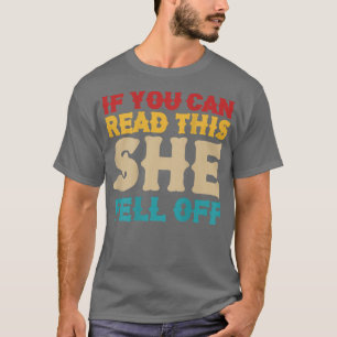 T-shirt Drôle Si Vous Pouvez Lire Cela Elle Est Tombé De B