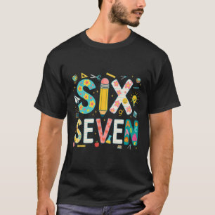 T-shirt Drôle Six Sept 6 7 Mème Professeur Conception Pour