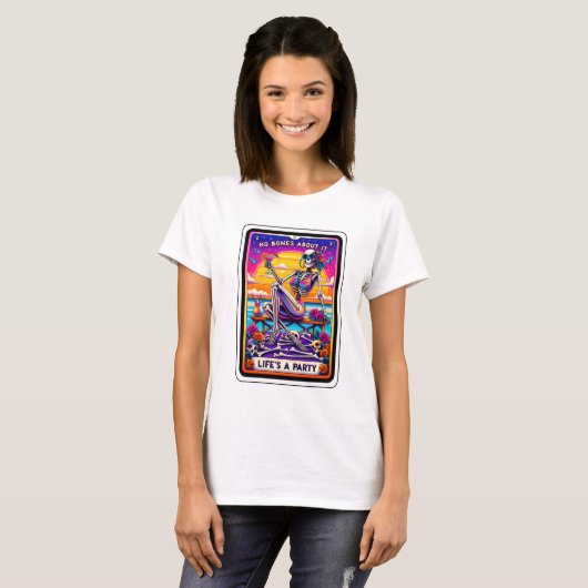 T-shirt Drôle Skeleton No Bones Lifes A Party Tarot (Devant entier)