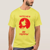 T-shirt Drôle Slogan Shalloween sorcières être Trippin (Devant)