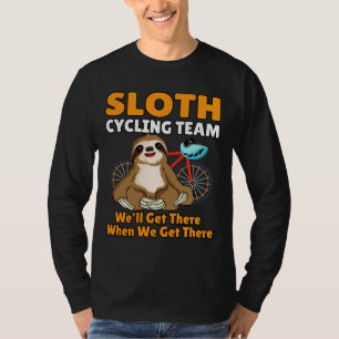 T-shirt Drôle Sloth Cycling Team Nous Arriverons Quand Nou