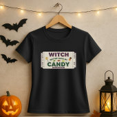 T-shirt Drôle Sorcière Halloween Mieux Avoir Mon Candy Pun