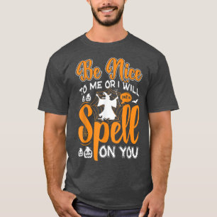 T-shirt Drôle Soyez gentil avec moi ou je vous jetterai un