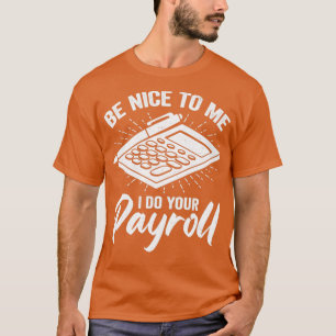 T-shirt Drôle Spécialiste de la paie Cadeau d'analyste
