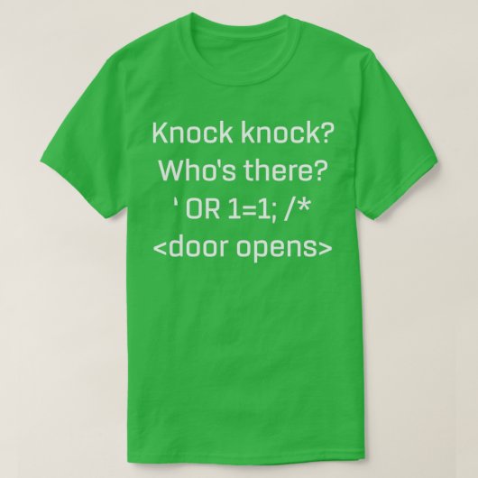 T-shirt Drôle SQL produit Injection SQL Knock Knock (Design devant)