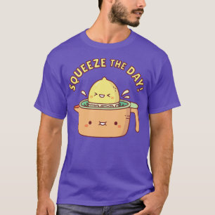 T-shirt Drôle Squeeze Day Lemon Pun