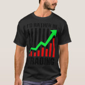 T-shirt Drôle Stock Trading Gift Pour Stock Market Trader (Devant)