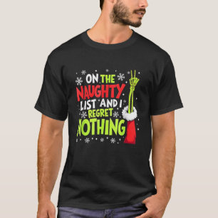 T-shirt Drôle Sur La Liste De Naughty Et Je Ne Regrette Ri