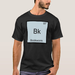 T-shirt drôle symbole d'élément de chimie Bk - Boo